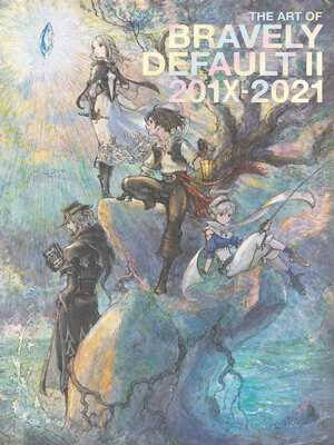 cover image of The Art of Bravely Default II